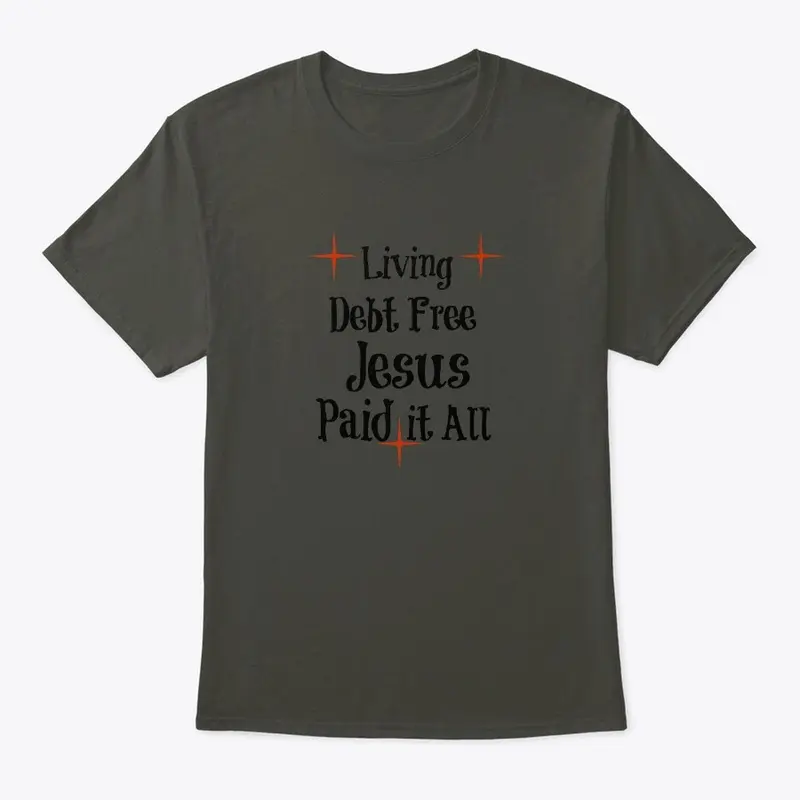 Living Debt Free Jesus Paid It All